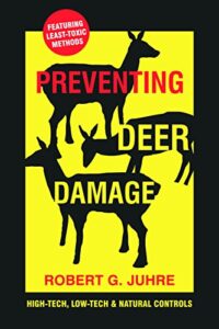Preventing Deer Damage: High-Tech, Low-tech & Natural Controls