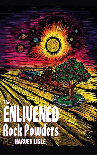 The Enlivened Rock Powders